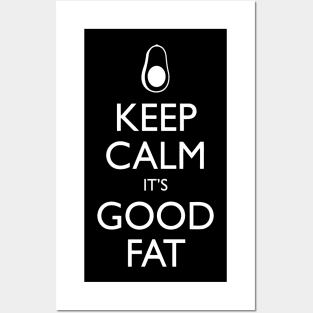 keep calm its good fat Posters and Art